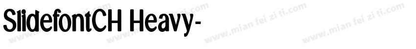 SlidefontCH Heavy字体转换